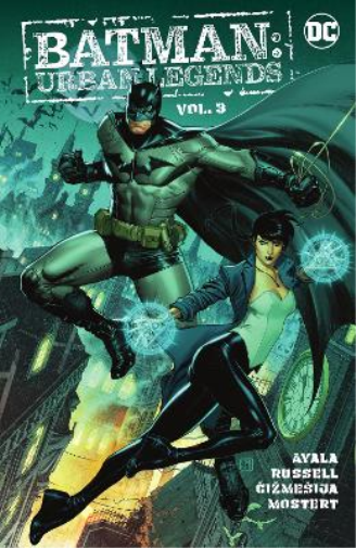Mark Russell Vita Ayala Batman: Urban Legends Vol. 3 (Tascabile)