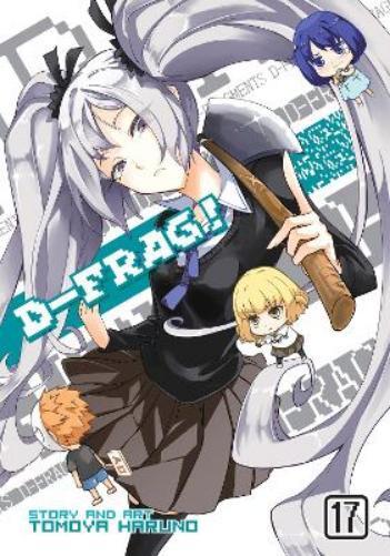 Tomoya Haruno D-Frag! Vol. 17 (Tascabile) D-Frag!