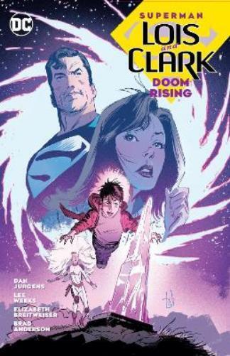 Dan Jurgens Lee Weeks Superman: Lois and Clark: Doom Rising (Tascabile)