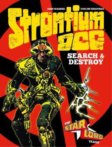 John Wagner Strontium Dog: Search and Destroy (Copertina rigida)