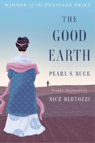 Pearl S. Buck The Good Earth (Graphic Adaptation) (Tascabile)