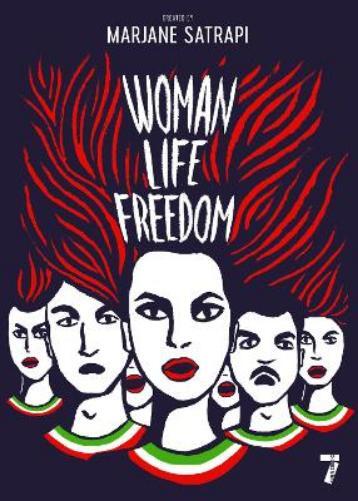 Marjane Satrapi Woman, Life, Freedom (Tascabile)