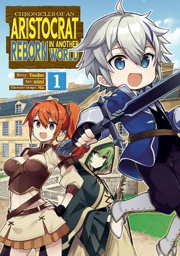 Yashu Chronicles of an Aristocrat Reborn in Another World (Manga) Vo (Tascabile)