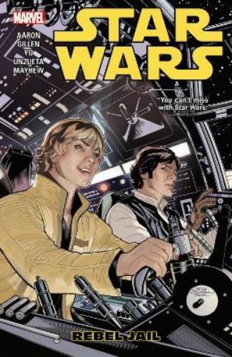 Jason Aaron Star Wars Vol. 3: Rebel Jail (Tascabile)