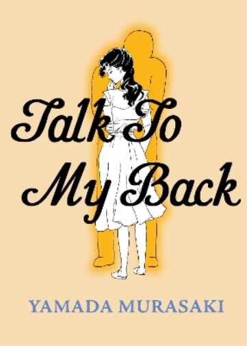 Yamada Murasaki Talk to My Back (Tascabile)