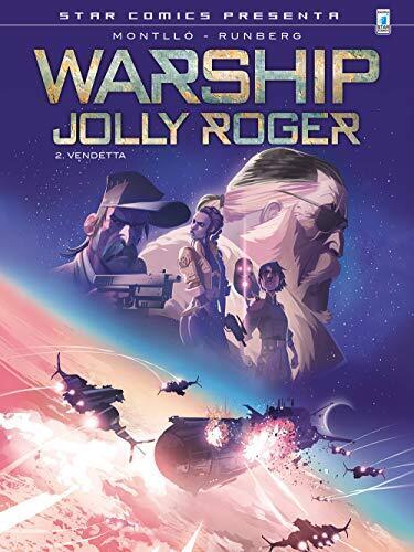 9788822613868 Warship Jolly Roger: 2 - Sylvain Runberg,D. G. Caci,M. Montlló,F.