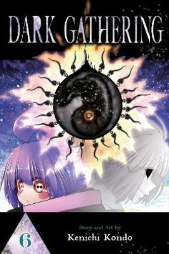 Kenichi Kondo Dark Gathering, Vol. 6 (Tascabile) Dark Gathering