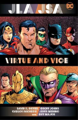 Geoff Johns David S. Goyer JLA/JSA: Virtue and Vice (New Edition) (Tascabile)