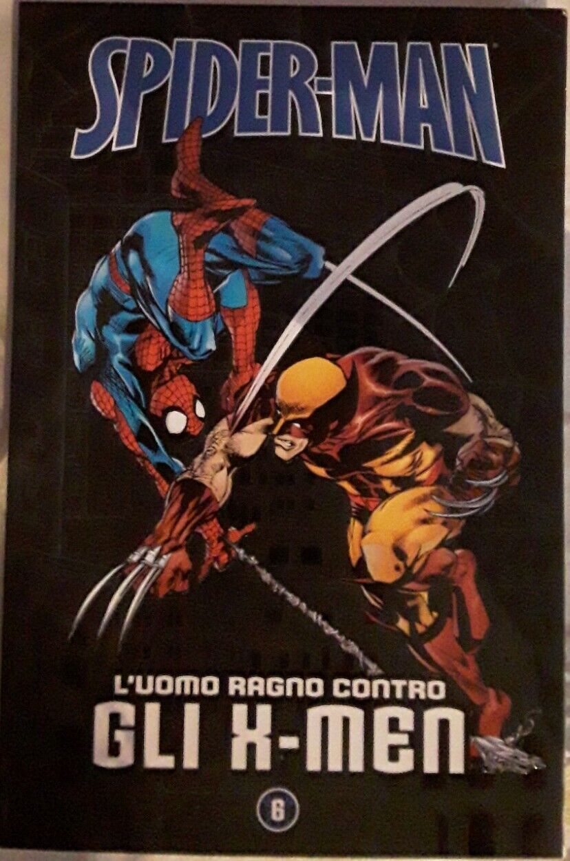 SPIDER-MAN LE STORIE INDIMENTICABILI N.6-L'UOMO RAGNO CONTRO GLI X-MEN  Nuovo