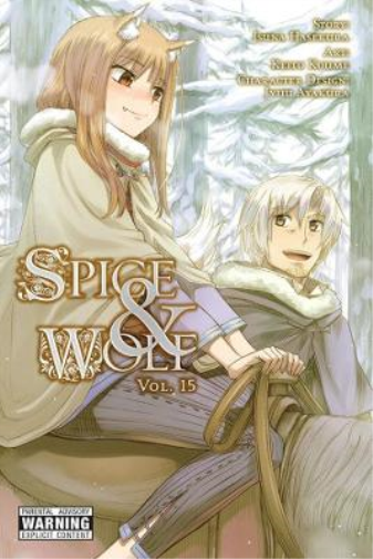 Isuna Hasekura Spice and Wolf, Vol. 15 (manga) (Tascabile) SPICE AND WOLF GN