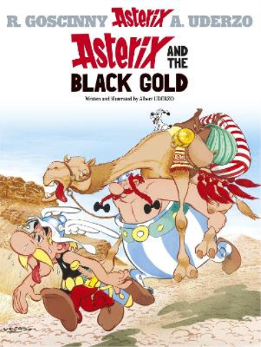 Albert Uderzo Asterix: Asterix and The Black Gold (Copertina rigida) Asterix