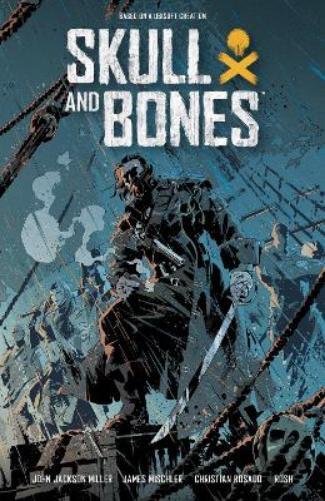 John Jackson Miller Christian Rosado Jam Skull and Bones: Sa (Copertina rigida)