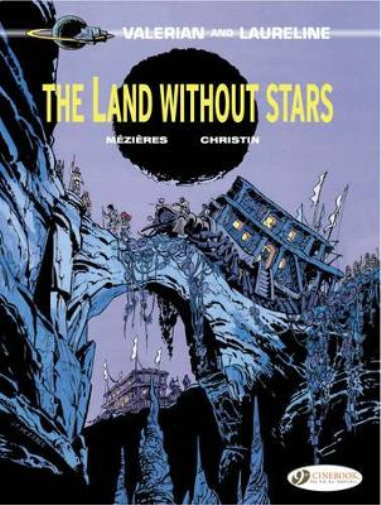 Pierre Christin Valerian 3 - The Land without Stars (Tascabile)