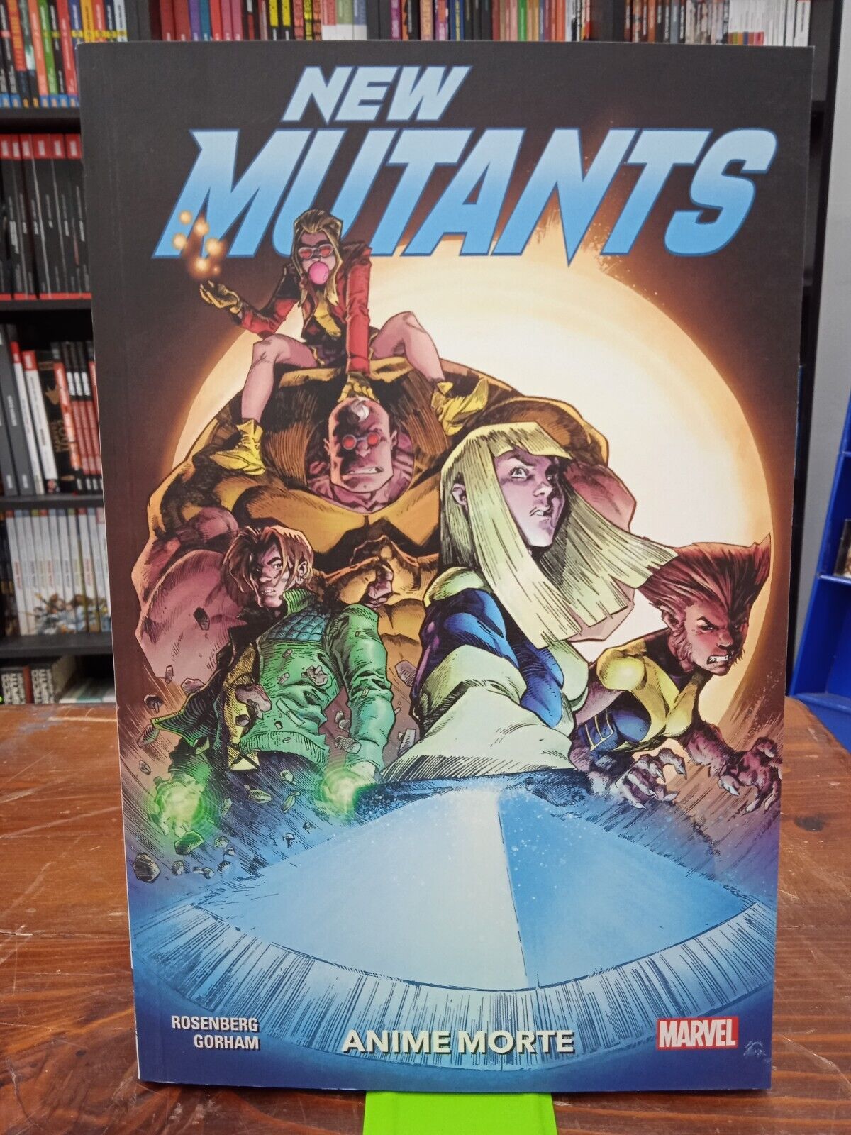 New Mutants - Anime Morte - Rosenberg/Gorham - Panini Comics