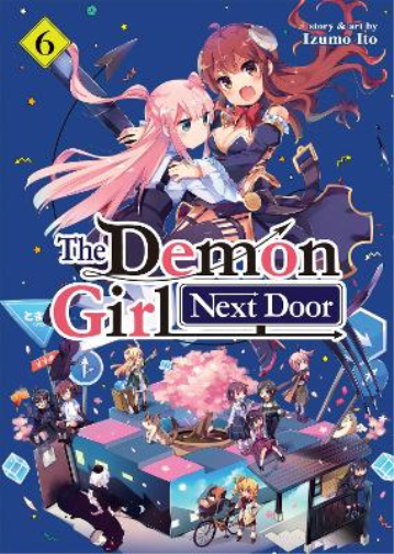 Izumo Ito The Demon Girl Next Door Vol. 6 (Tascabile) Demon Girl Next Door