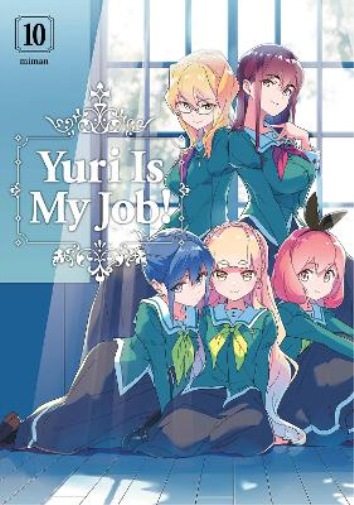 Miman Yuri is My Job! 10 (Tascabile) Yuri Is My Job!