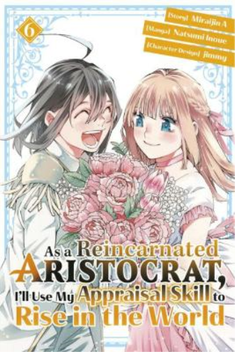 Natsumi Inoue As a Reincarnated Aristocrat, I'll Use My Appraisal Sk (Tascabile)