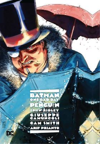 Alex Maleev John Ridley Batman: One Bad Day: Penguin (Copertina rigida)