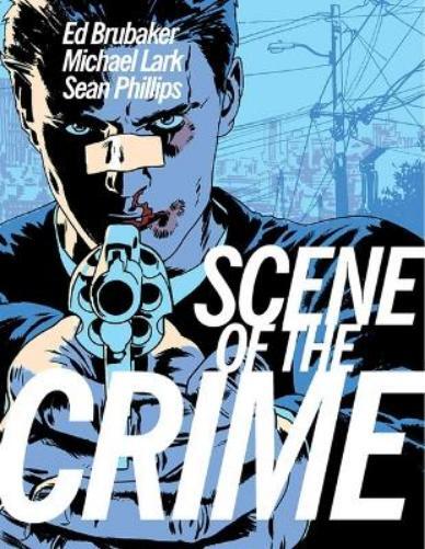 Ed Brubaker The Scene of the Crime (Tascabile)