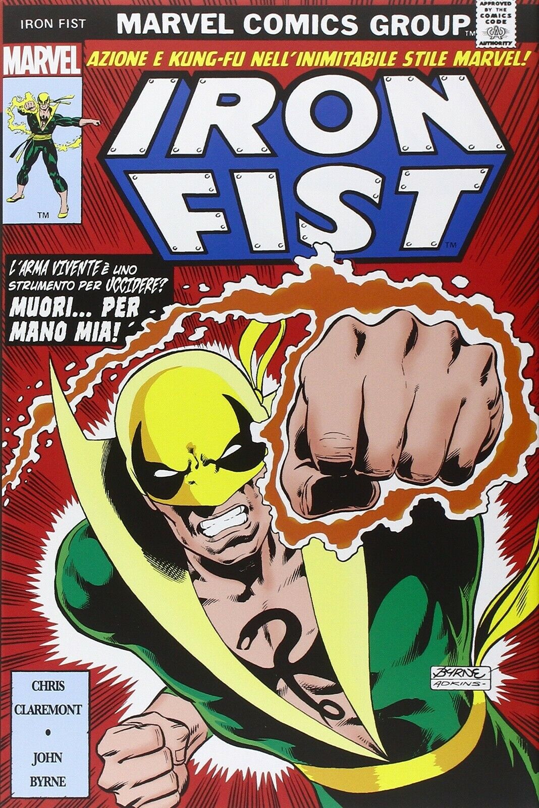 Marvel Omnibus - Iron Fist di Chris Claremont & John Byrne - Panini ITALIANO