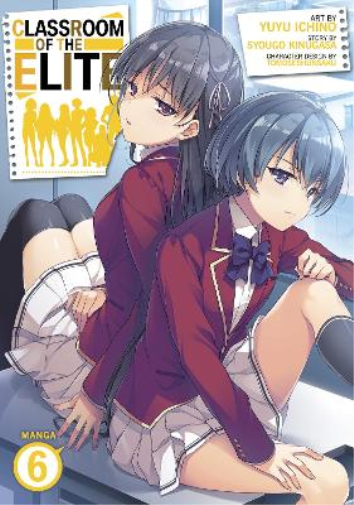 Syougo Kinugasa Classroom of the Elite (Manga) Vol. 6 (Tascabile)