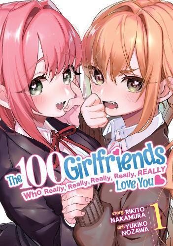 Rikito Nakamura The 100 Girlfriends Who Really, Really, Really, Real (Tascabile)