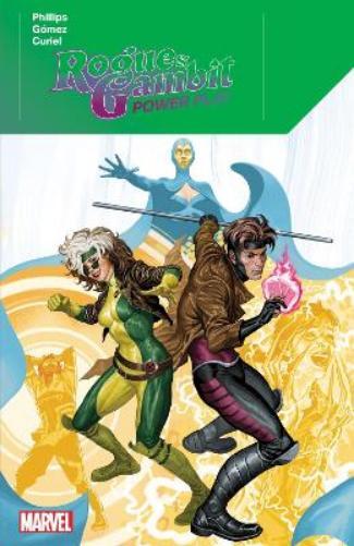 Stephanie Phillips Rogue & Gambit: Power Play (Tascabile)