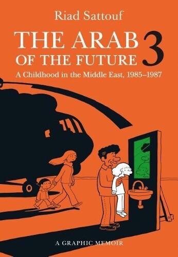 Riad Sattouf The Arab of the Future 3 (Tascabile) Arab of the Future