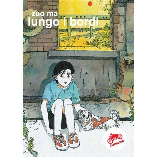 Lungo i Bordi – Zuo Ma – Canicola – ITALIANO NUOVO #NSF3