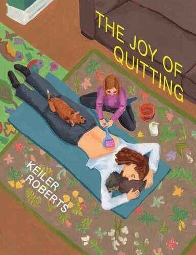 Keiler Roberts The Joy of Quitting (Tascabile)
