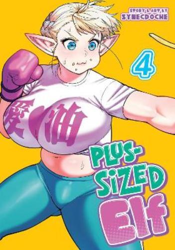 Synecdoche Plus-Sized Elf Vol. 4 (Rerelease) (Tascabile) Plus-Sized Elf