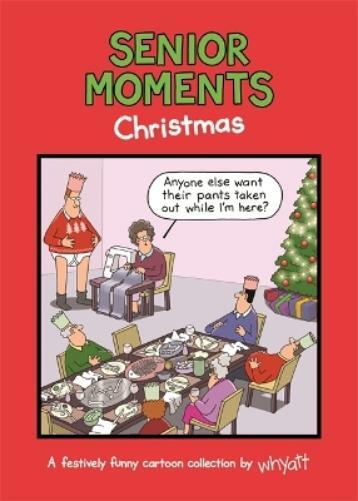 Tim Whyatt Senior Moments: Christmas (Copertina rigida) Senior Moments