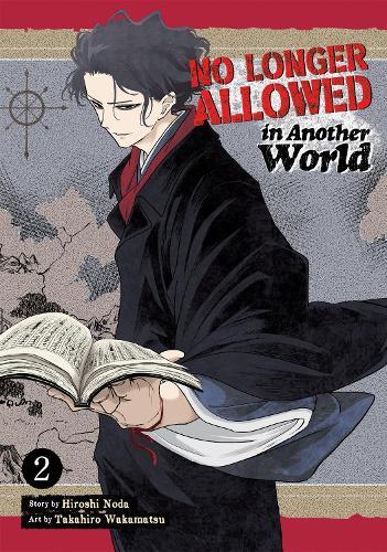 Hiroshi Noda No Longer Allowed In Another World Vol. 2 (Tascabile)