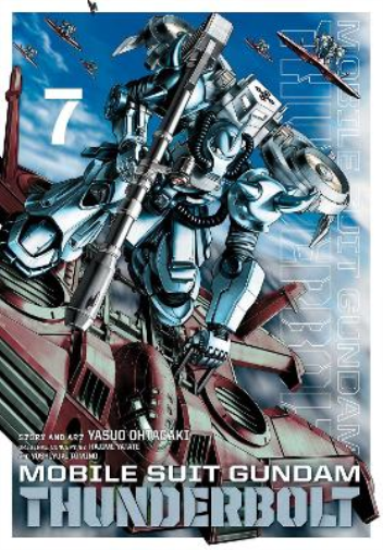 Yasuo Ohtagaki Mobile Suit Gundam Thunderbolt, Vol. 7 (Tascabile)