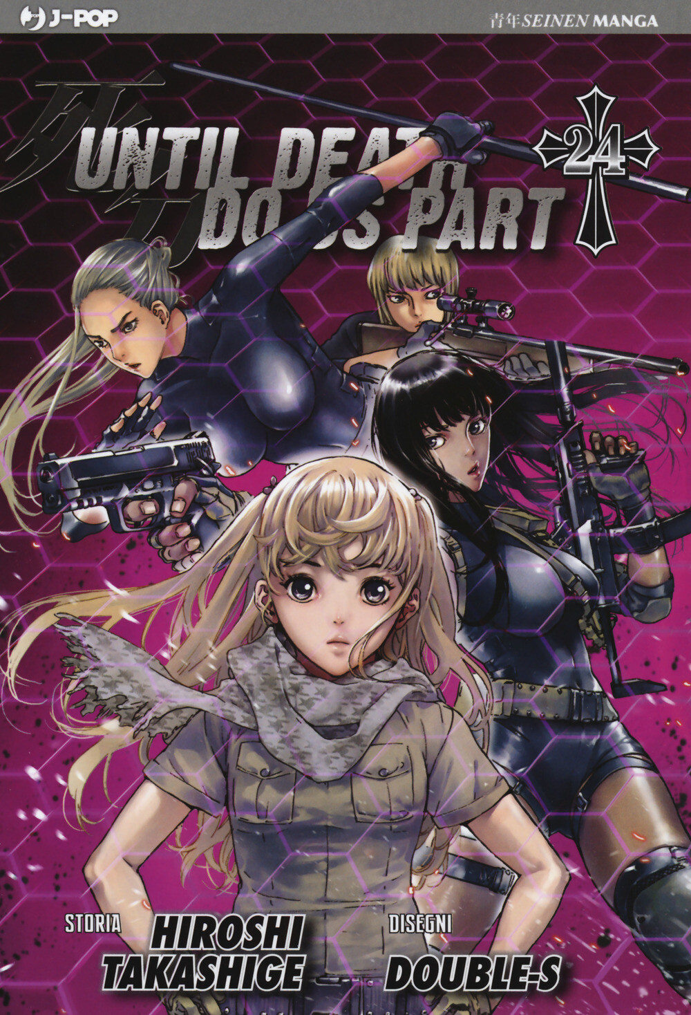 Until Death do us part. Vol. 24 - Takashige Hiroshi, Double-S