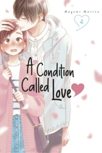 Megumi Morino A Condition Called Love 4 (Tascabile) Condition Called Love