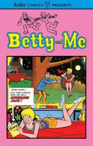 Archie Superstars Betty and Me Vol. 1 (Tascabile)
