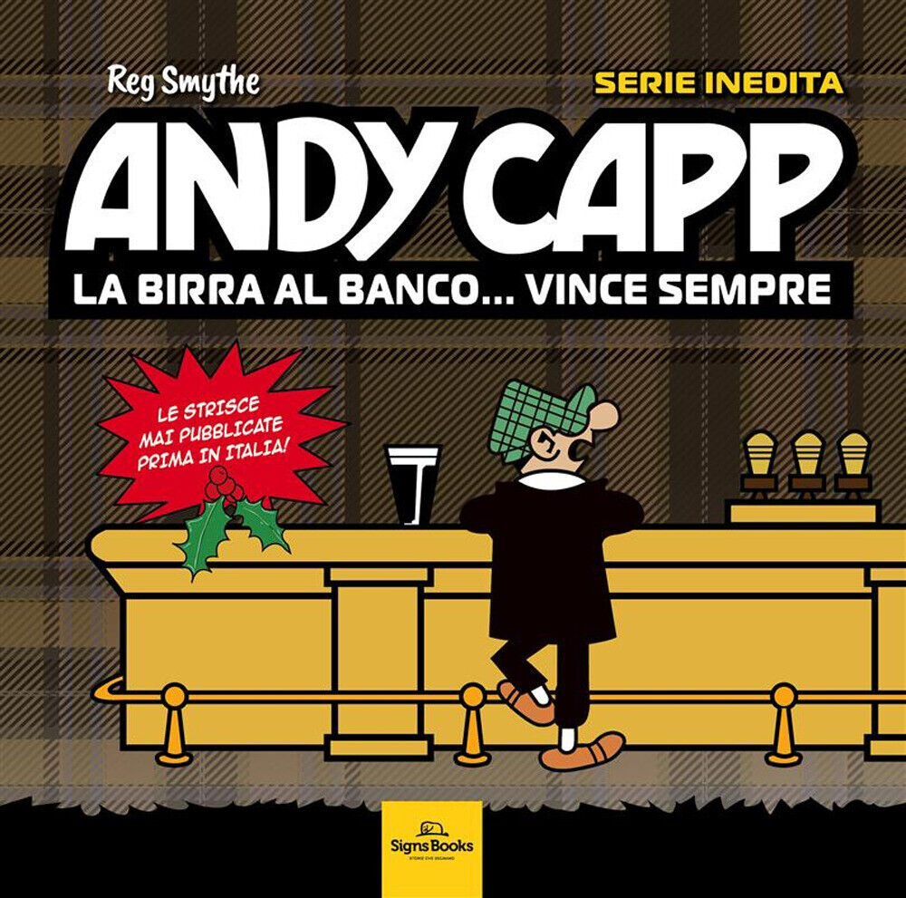 Andy Capp. La birra al banco... vince sempre - Smythe Reg, Kettle Roger, M...