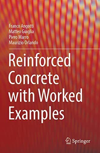 Reinforced Concrete With Worked Examples: With Worked Examples (e7A)