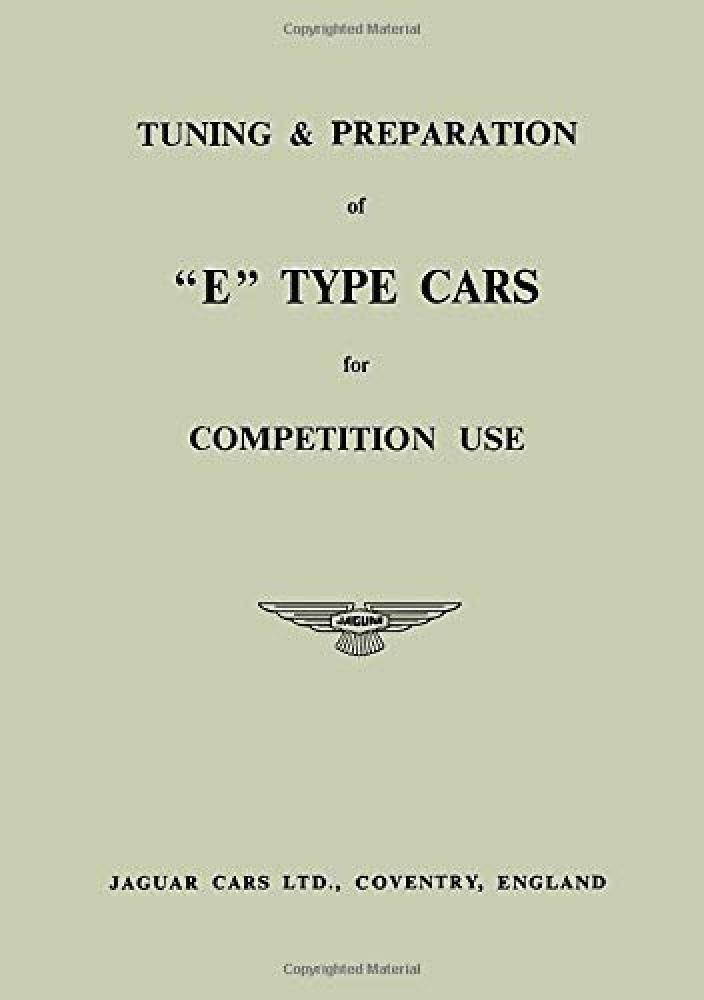 Tuning & Preparation of "E" Type Cars for Competition Use - NUOVO