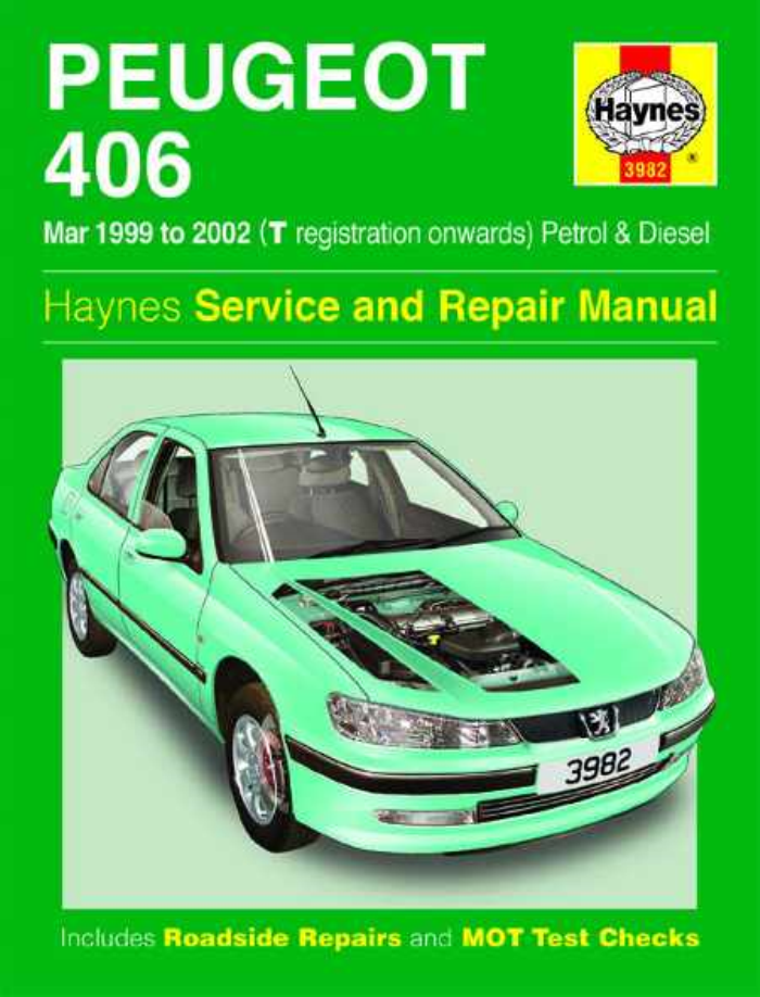 Peugeot 406 Petrol Diesel 1999-2002 Haynes Workshop Manual