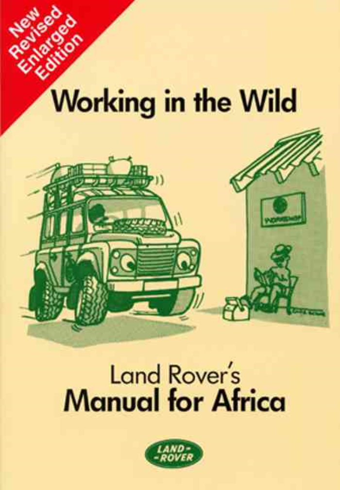 Land Rovers Africa Manual Kit Drive Winch Tow Working in the Wild Guide Book
