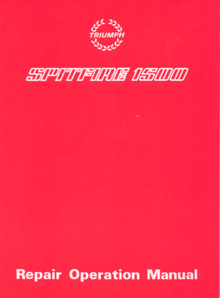 Triumph Spitfire 1500 1975-1979 BL New Factory Operation Manual Workshop Service