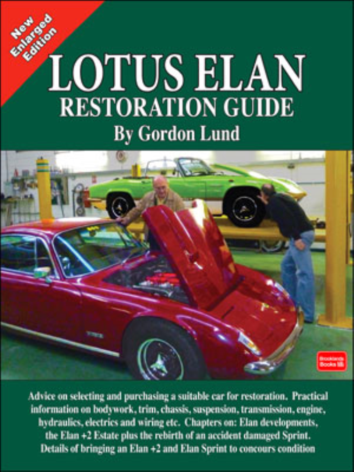 Lotus Elan Restoration Guide New Enlarged Edition Including +2 & Sprint Buying