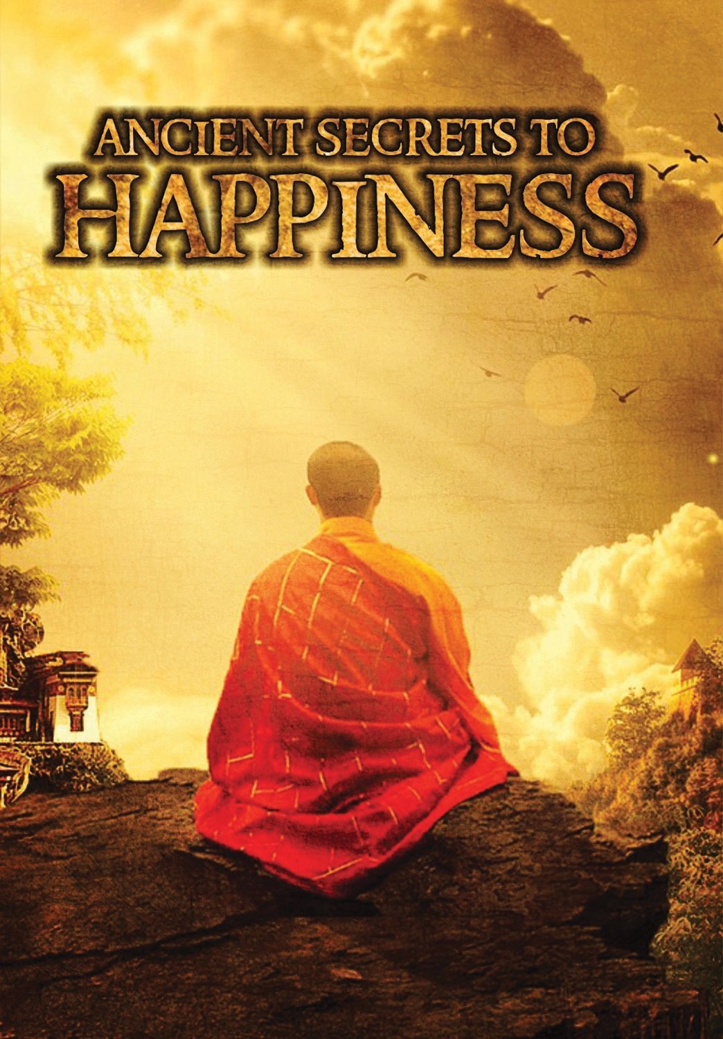 Ancient Secrets to Happiness (DVD)