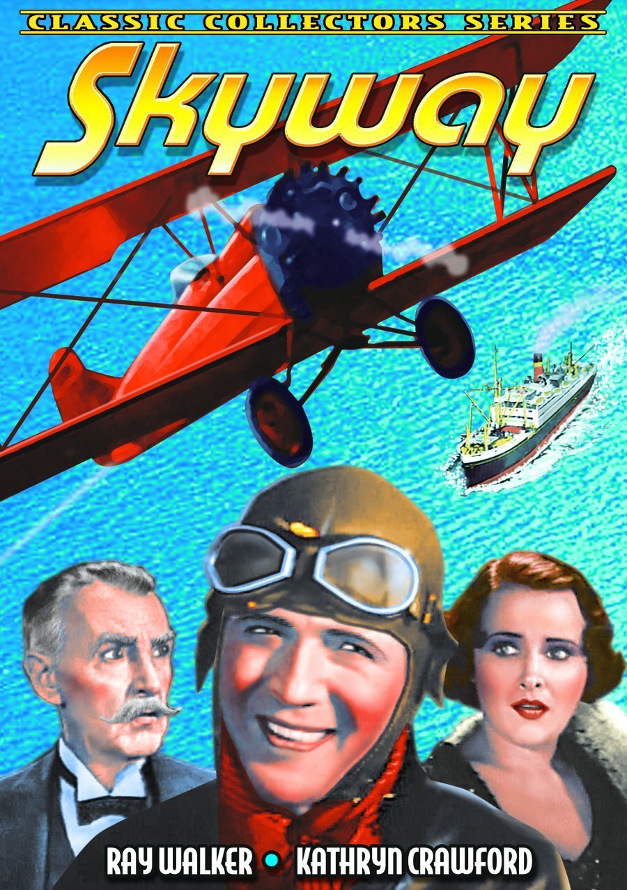 Skyway (DVD) Ray Walker Kathryn Crawford Arthur Vinton Claude Gillingwater