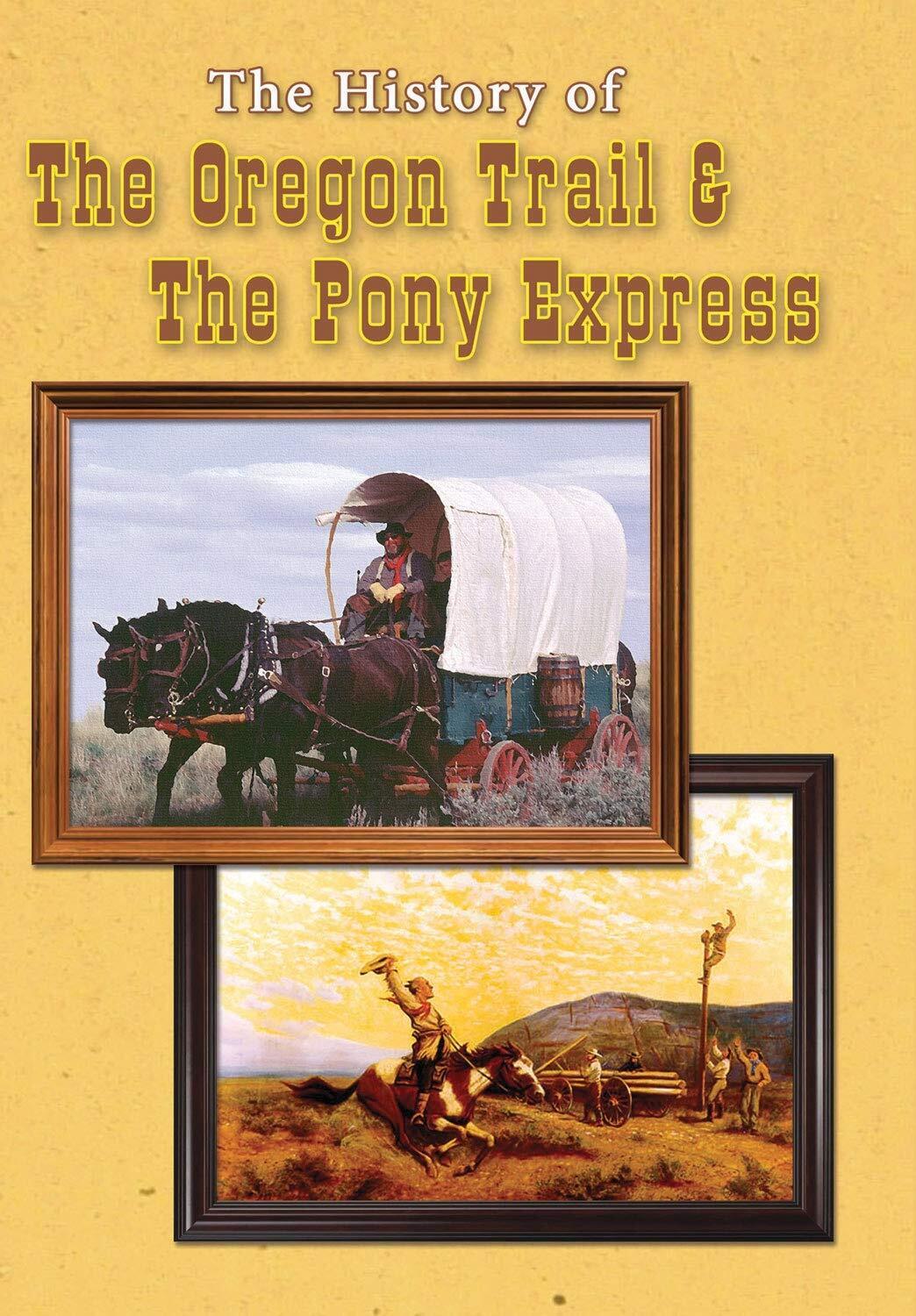The History of the Oregon Trail and the Pony Express (DVD) Indians pioneers
