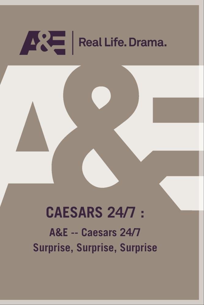 A&E -- Caesars 24/7 Surprise, Surprise, Surprise (DVD)