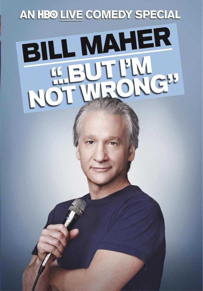 Bill Maher: But I'm Not Wrong (DVD) Bill Maher