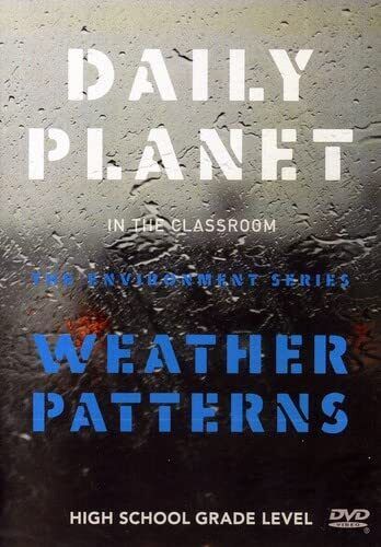 Weather Patterns (DVD) Exploration Production Inc.
